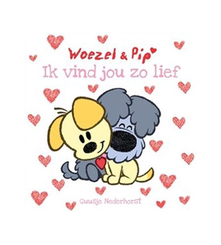 Woezel & Pip - Ik vind jou zo lief - AllinMam.com