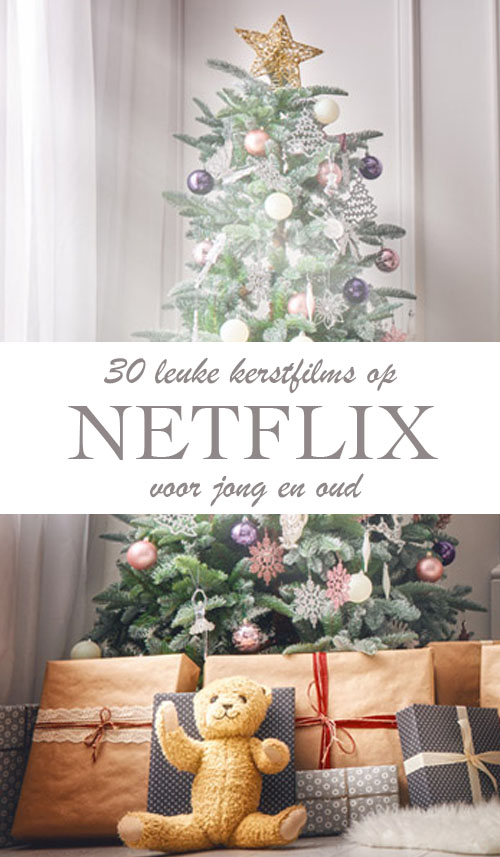 30x leuke kerstfilm op Netflix 2020 (voor kinderen en volwassenen) - AllinMam.com